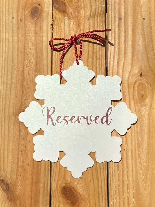 SNOWFLAKE RESERVED SEATING SIGN